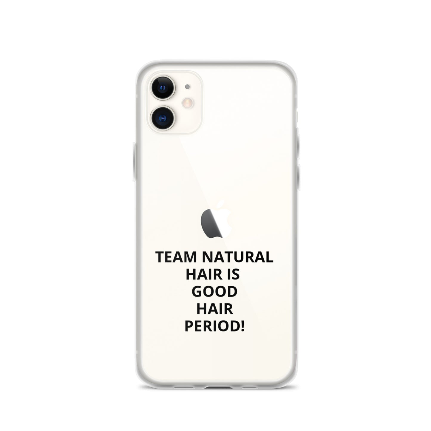 Team Natural Hair Is Good Hair Period! IPhone Case