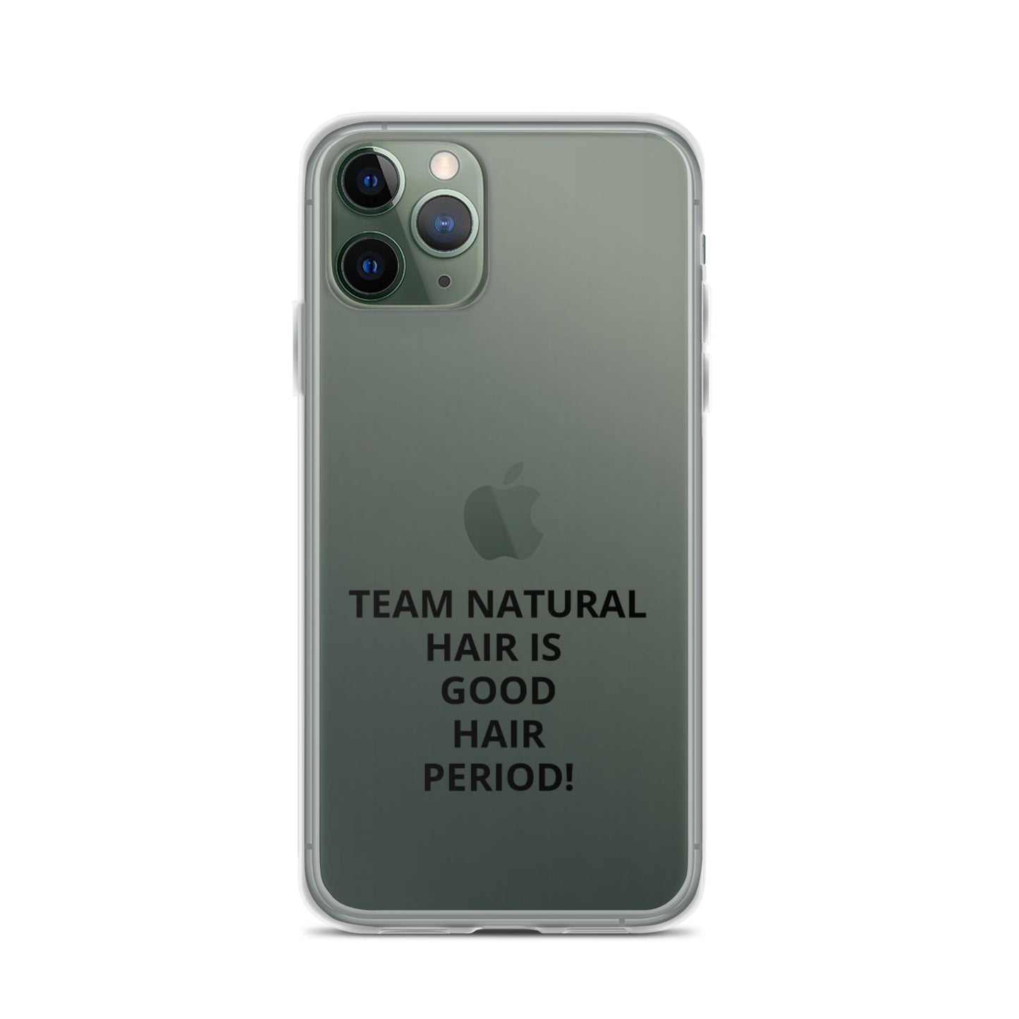 Team Natural Hair Is Good Hair Period! IPhone Case