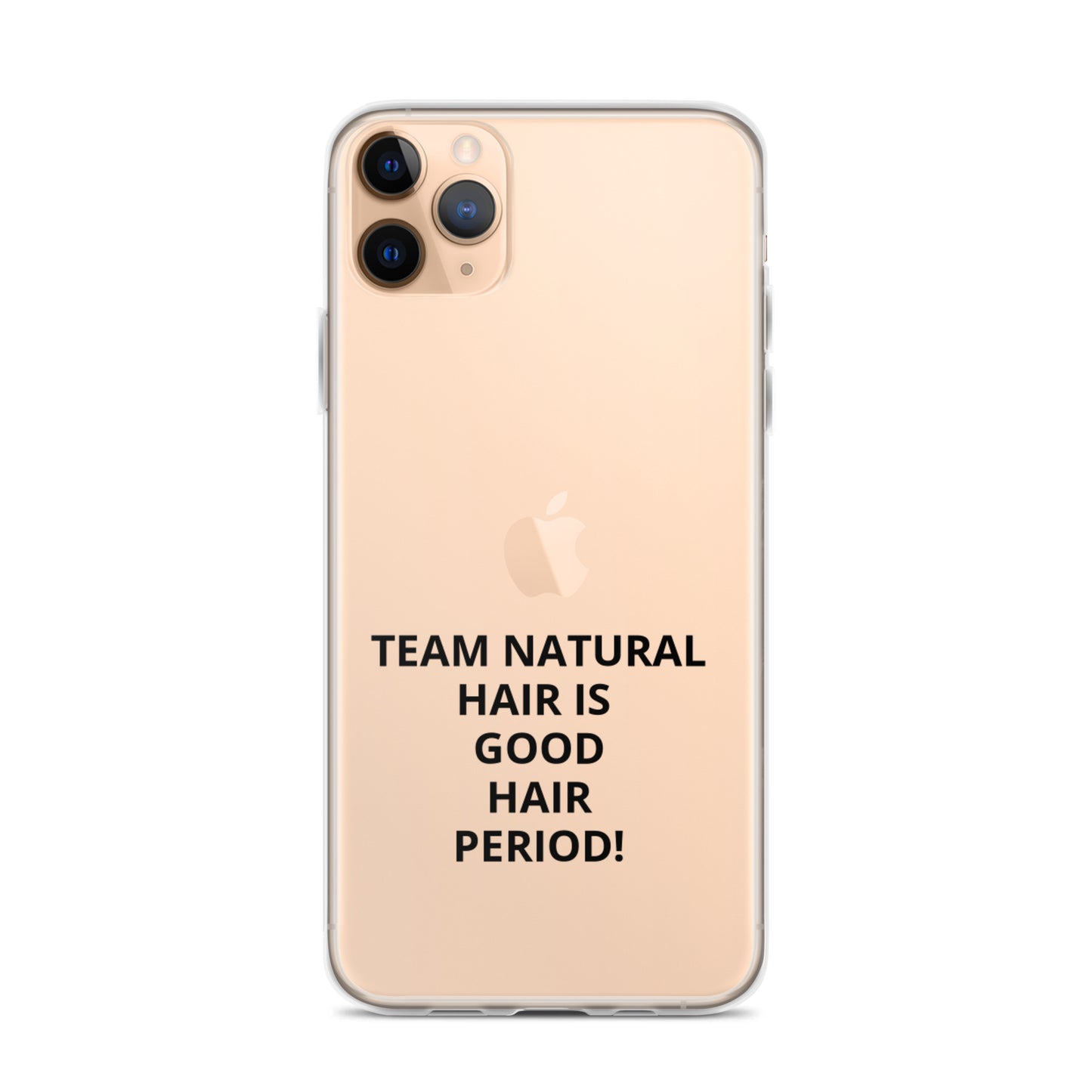 Team Natural Hair Is Good Hair Period! IPhone Case