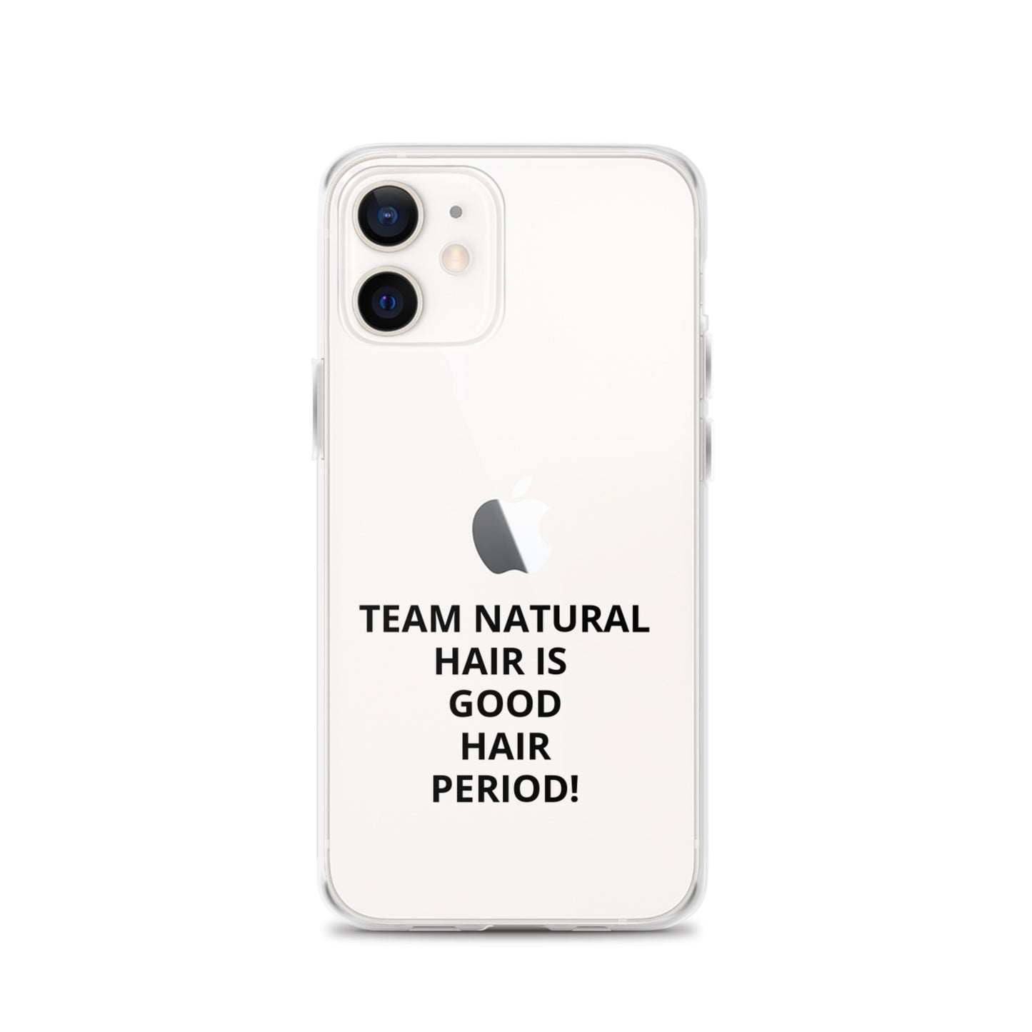 Team Natural Hair Is Good Hair Period! IPhone Case