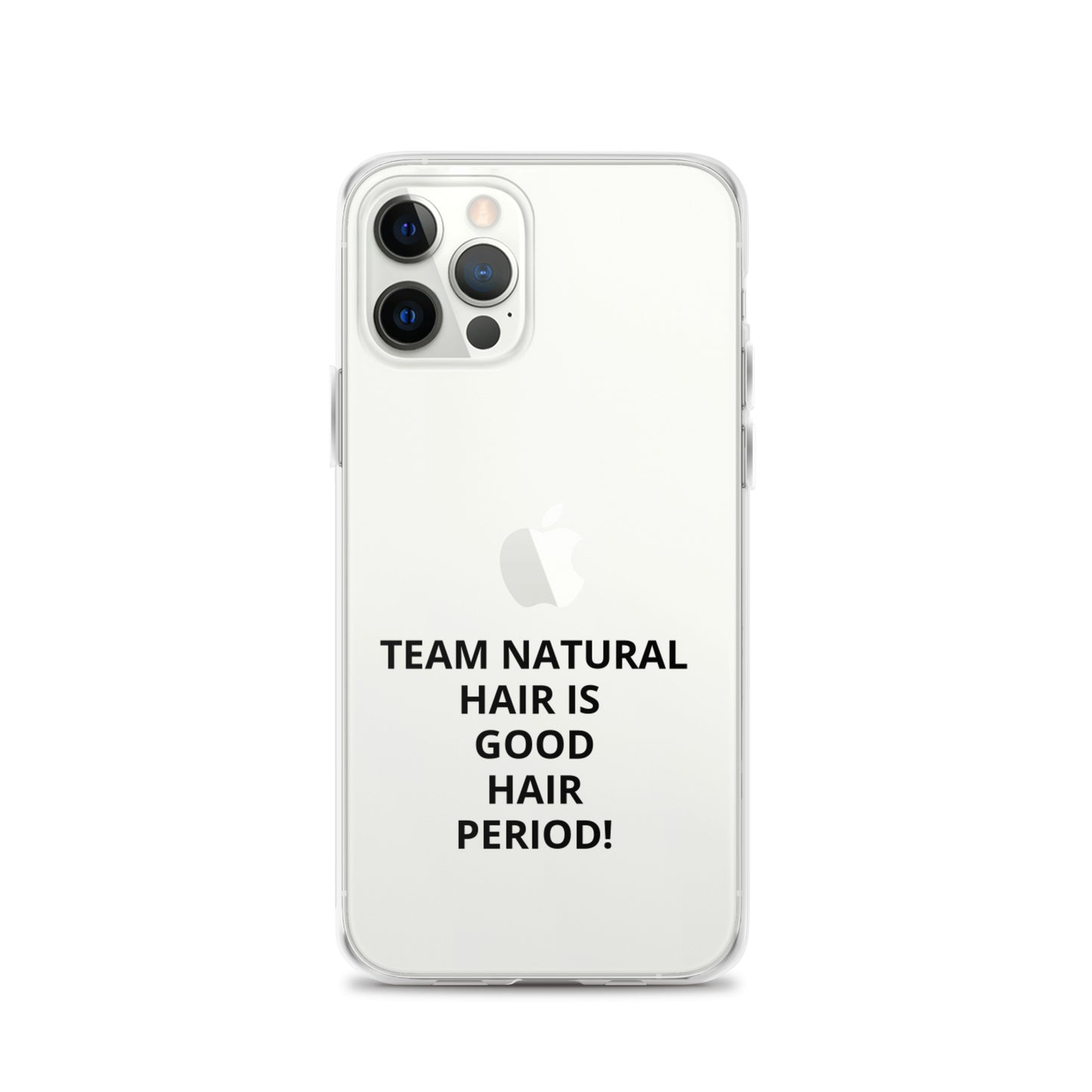 Team Natural Hair Is Good Hair Period! IPhone Case