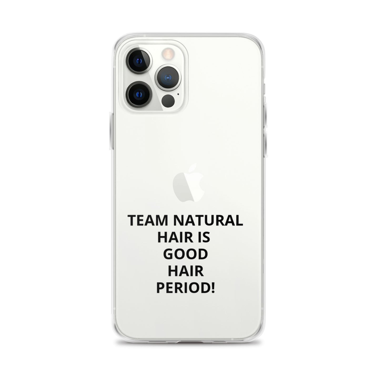 Team Natural Hair Is Good Hair Period! IPhone Case