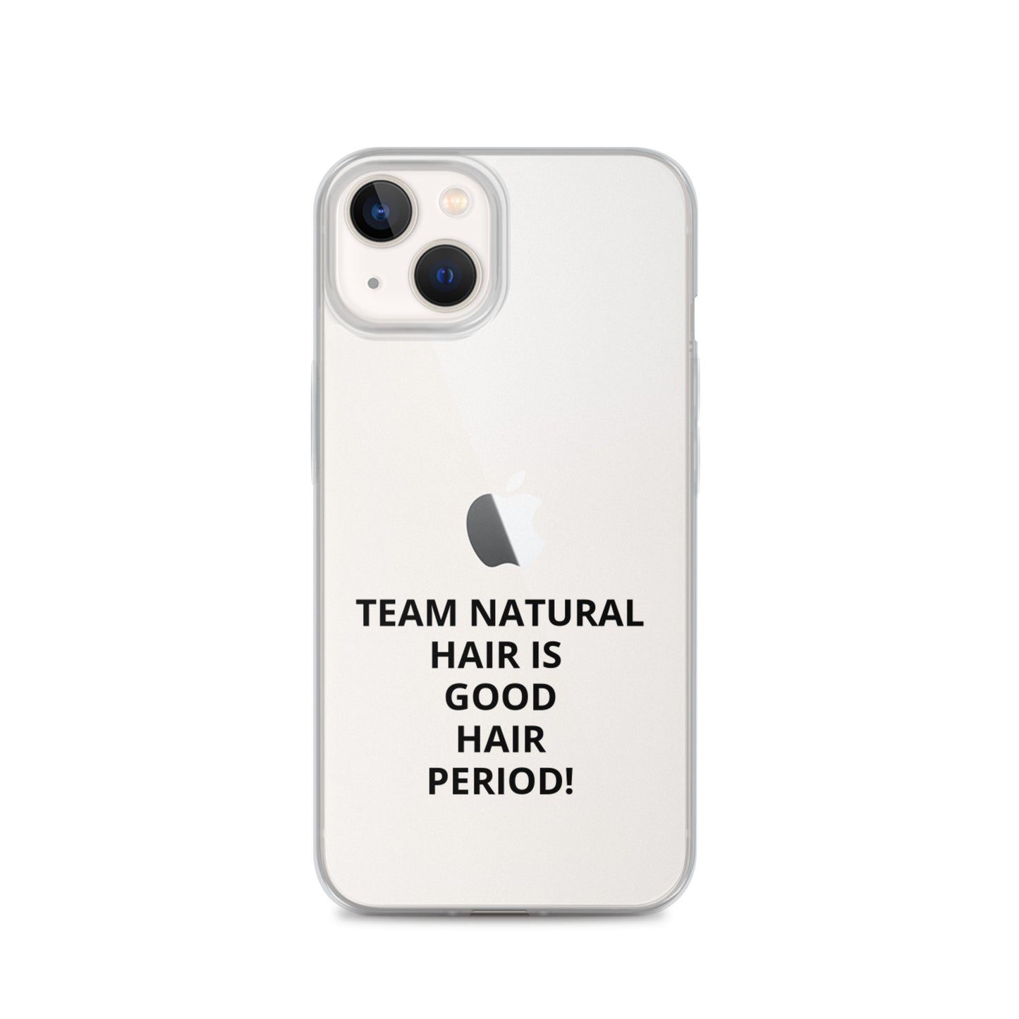 Team Natural Hair Is Good Hair Period! IPhone Case