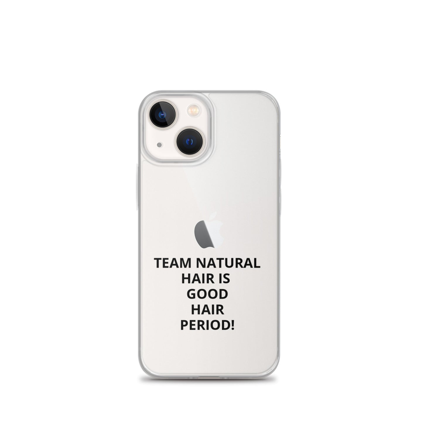 Team Natural Hair Is Good Hair Period! IPhone Case