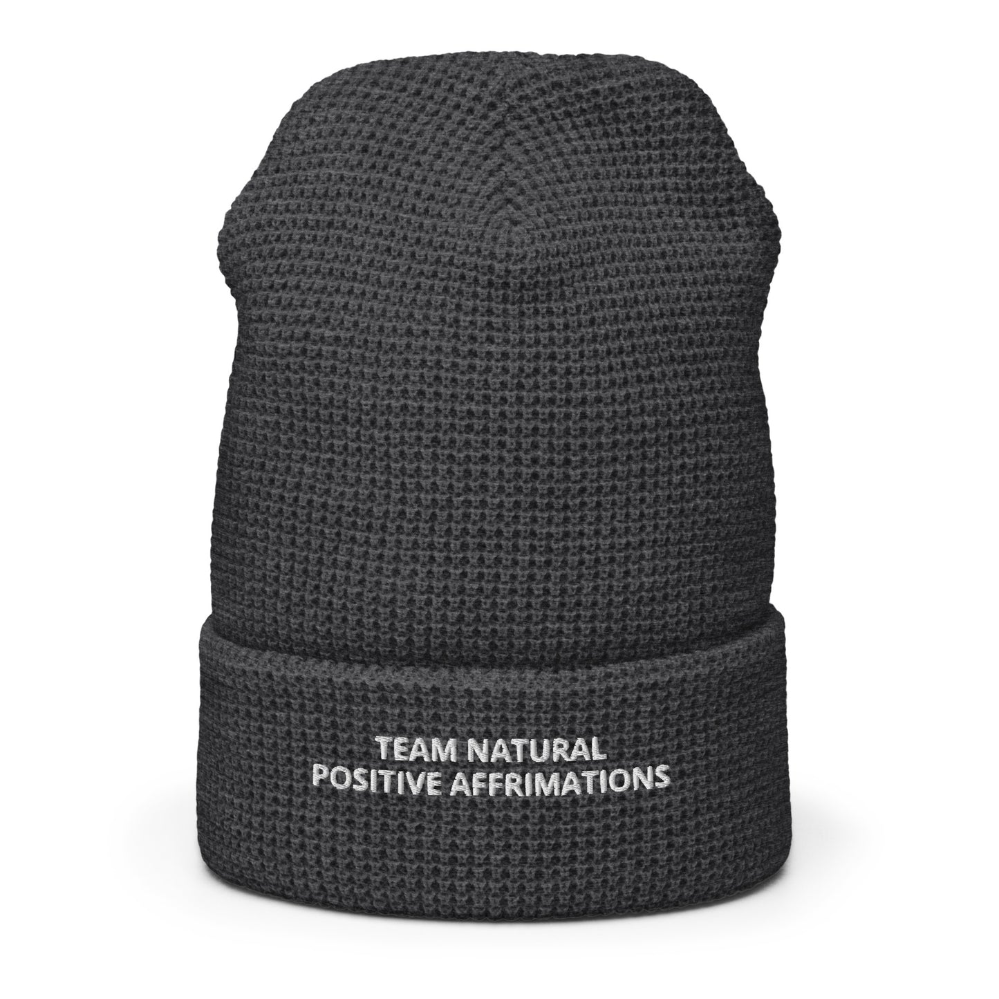 Team Natural Positive Affirmations Waffle beanie